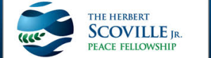Herbert Scoville Jr. Peace Fellowship